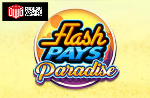 Flash Pays Paradise